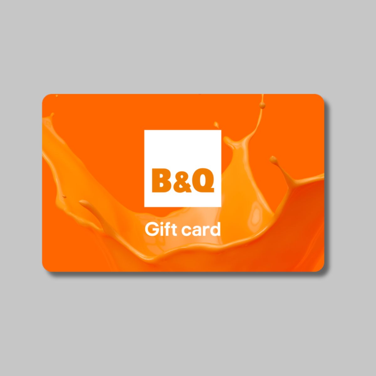 B&Q eGift Card - Reward DIY Lovers and Loyal Customers